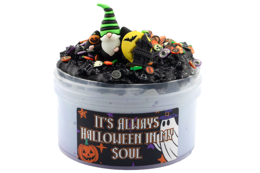It's Always Halloween in My Soul